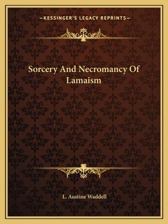 Front cover_Sorcery And Necromancy Of Lamaism