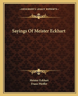 Front cover_Sayings of Meister Eckhart