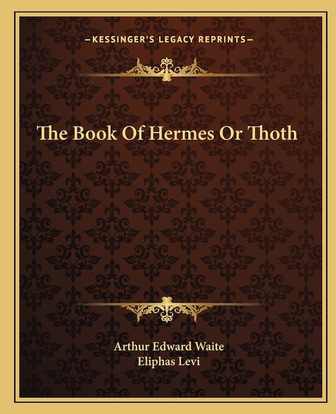 Front cover_The Book Of Hermes Or Thoth