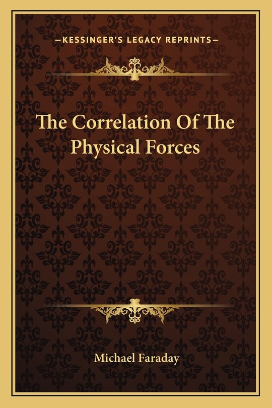 Front cover_The Correlation of the Physical Forces