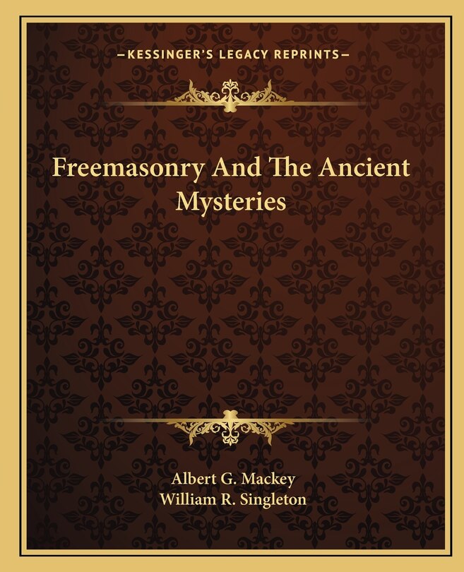Front cover_Freemasonry And The Ancient Mysteries