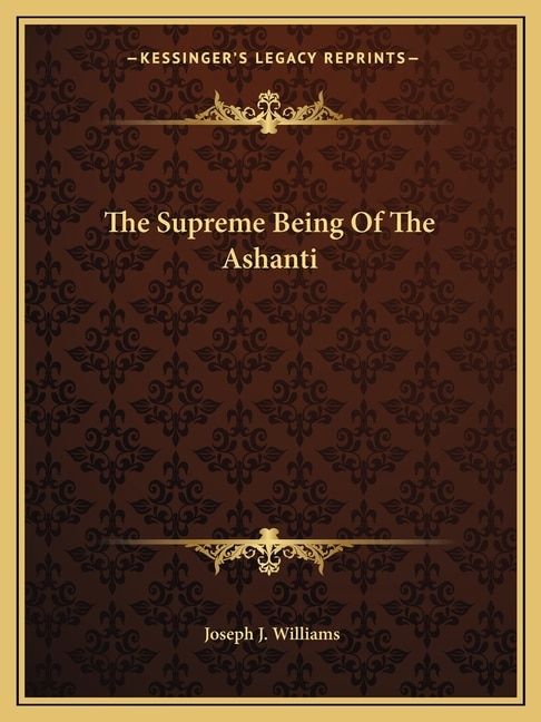 Couverture_The Supreme Being Of The Ashanti