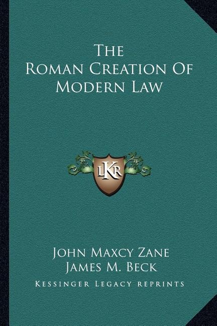 Front cover_The Roman Creation Of Modern Law