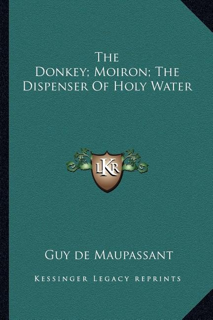 Couverture_The Donkey; Moiron; The Dispenser Of Holy Water