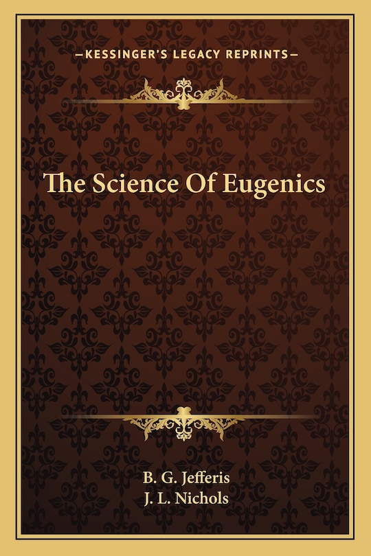 Front cover_The Science Of Eugenics
