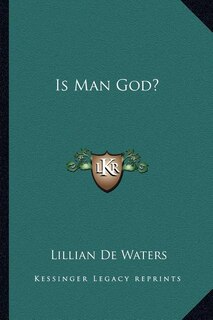 Front cover_Is Man God?