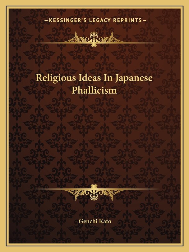 Front cover_Religious Ideas in Japanese Phallicism