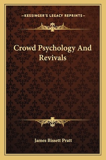 Front cover_Crowd Psychology And Revivals