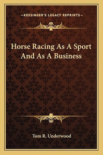 Horse Racing As A Sport And As A Business