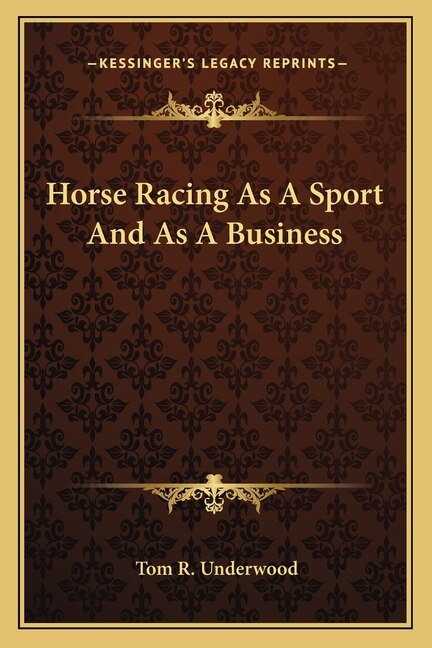 Horse Racing As A Sport And As A Business