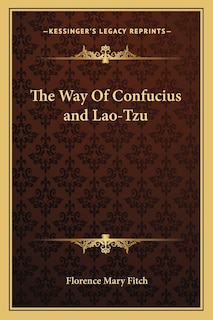 Couverture_The Way Of Confucius and Lao-Tzu