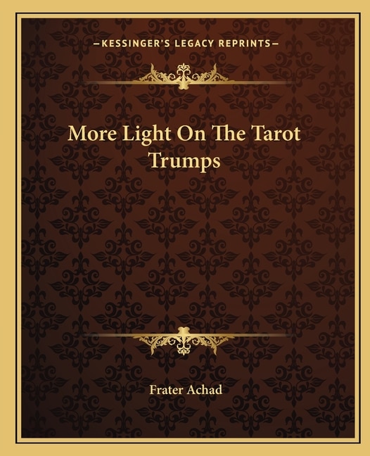 Front cover_More Light On The Tarot Trumps