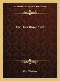 Front cover_The Holy Royal Arch