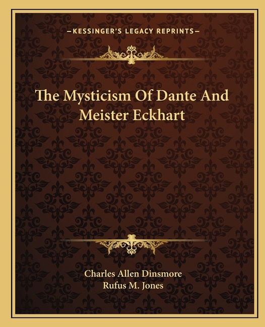Front cover_The Mysticism of Dante and Meister Eckhart