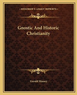 Couverture_Gnostic and Historic Christianity