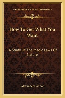 Front cover_How to Get What You Want
