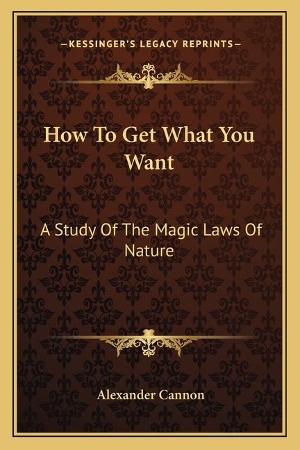 Front cover_How to Get What You Want