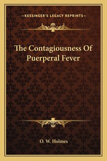 Front cover_The Contagiousness Of Puerperal Fever
