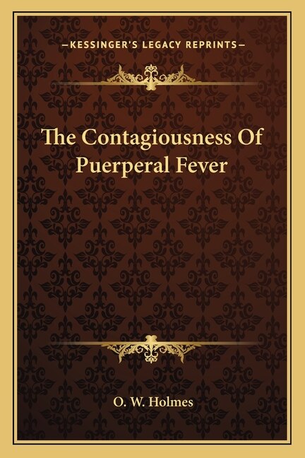Front cover_The Contagiousness Of Puerperal Fever