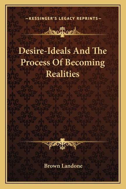 Couverture_Desire-Ideals and the Process of Becoming Realities