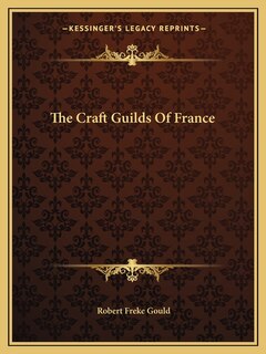 Front cover_The Craft Guilds Of France