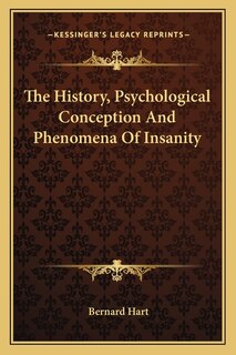 Couverture_The History, Psychological Conception And Phenomena Of Insanity