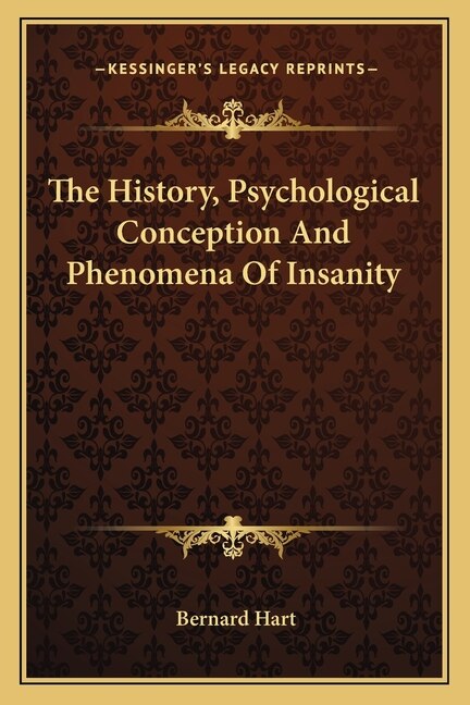 Couverture_The History, Psychological Conception And Phenomena Of Insanity
