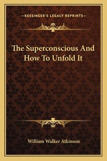 Front cover_The Superconscious and How to Unfold It