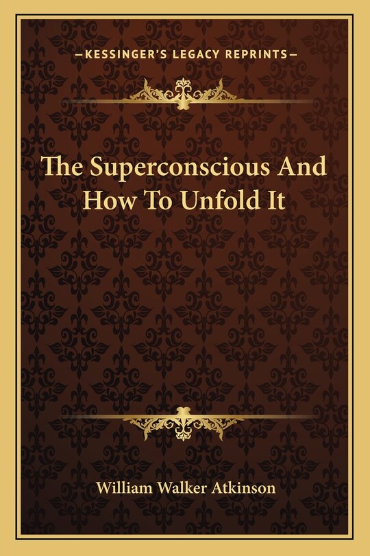 Front cover_The Superconscious and How to Unfold It