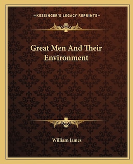 Front cover_Great Men And Their Environment