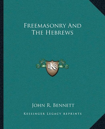 Freemasonry And The Hebrews