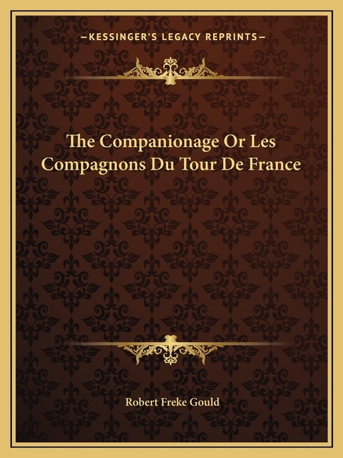 Couverture_The Companionage Or Les Compagnons Du Tour De France