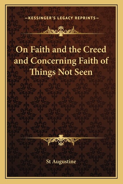 Couverture_On Faith and the Creed and Concerning Faith of Things Not Seen