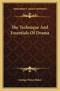 Couverture_The Technique And Essentials Of Drama