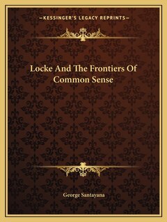 Front cover_Locke And The Frontiers Of Common Sense