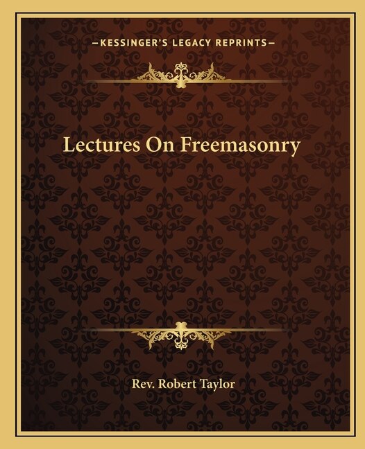 Front cover_Lectures On Freemasonry