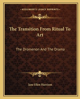 Front cover_The Transition from Ritual to Art