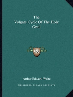 Couverture_The Vulgate Cycle of the Holy Grail