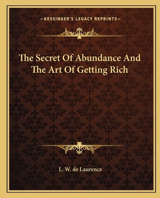 Front cover_The Secret of Abundance and the Art of Getting Rich