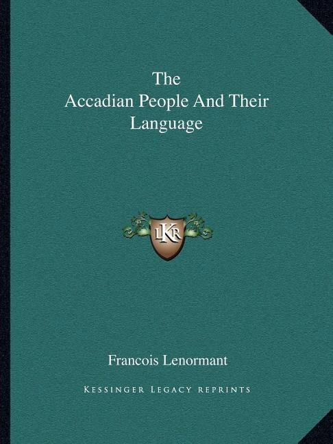 The Accadian People and Their Language