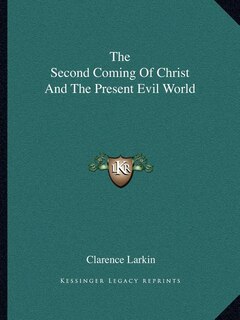 Front cover_The Second Coming of Christ and the Present Evil World