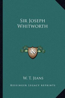 Sir Joseph Whitworth