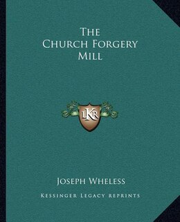 Front cover_The Church Forgery Mill