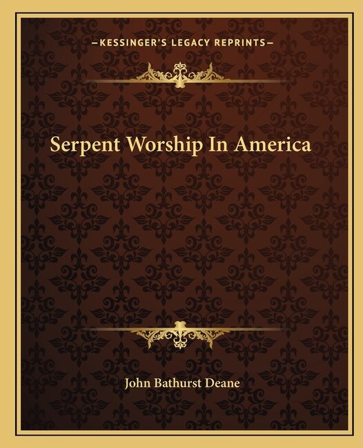 Serpent Worship In America