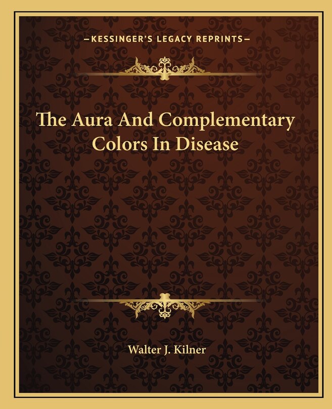Front cover_The Aura And Complementary Colors In Disease