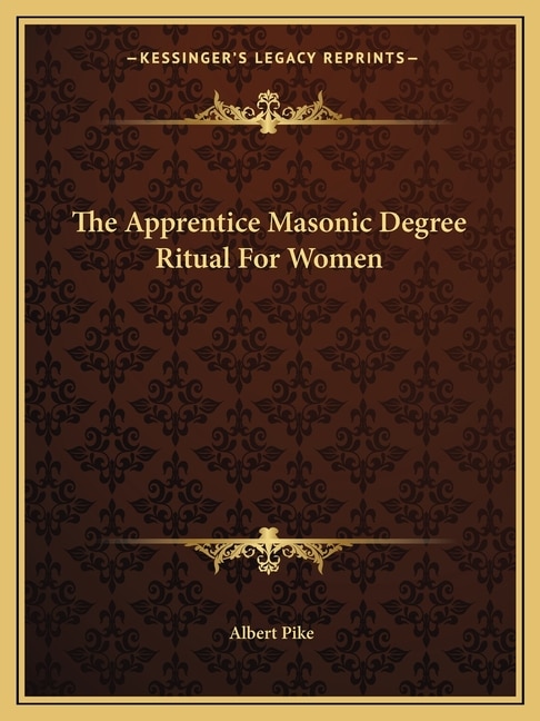 Front cover_The Apprentice Masonic Degree Ritual For Women