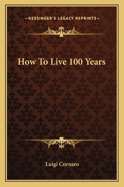 Front cover_How To Live 100 Years
