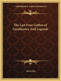 Couverture_The Last Four Gathas of Zarathustra And Legends