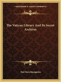 Front cover_The Vatican Library and Its Secret Archives
