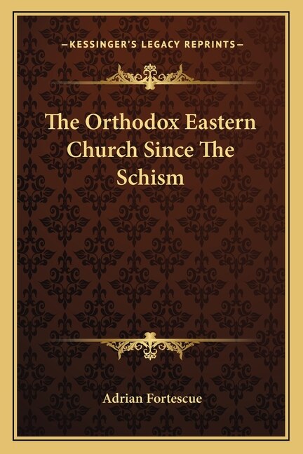 Front cover_The Orthodox Eastern Church Since The Schism
